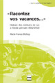 Racontez vos vacances De Marie-France Bishop - PUG (Presses Universitaires de Grenoble)