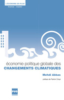 Economie politique globale des changements climatiques De Mehdi Abbas - PUG (Presses Universitaires de Grenoble)