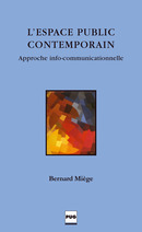 L'Espace public contemporain De Bernard Miège - PUG (Presses Universitaires de Grenoble)