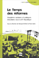 Le Temps des réformes  - PUG (Presses Universitaires de Grenoble)