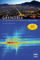 Grenoble, cité internationale, cité d'innovations  - PUG (Presses Universitaires de Grenoble)