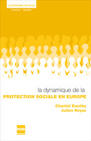 La dynamique de la protection sociale en Europe De Chantal Euzéby et Julien Reysz - PUG (Presses Universitaires de Grenoble)