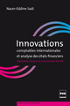 Innovations comptables internationales et analyse des états financiers De Nacer-Eddine Sadi - PUG (Presses Universitaires de Grenoble)