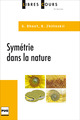 Symétrie dans la nature De Boris Zhilinskii et Guillaume Dhont - PUG (Presses Universitaires de Grenoble)