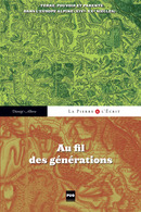 Au fil des générations De Dionigi Albera - PUG (Presses Universitaires de Grenoble)