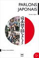 Parlons Japonais Tome 2 - CD inclus De Tomoko Higashi - PUG (Presses Universitaires de Grenoble)