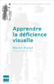 Apprendre la déficience visuelle De Marion Blatgé - PUG (Presses Universitaires de Grenoble)