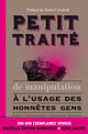Petit traité de manipulation à l'usage des honnêtes gens De Robert-Vincent Joule (dir.) et Jean-Léon Beauvois - PUG (Presses Universitaires de Grenoble)