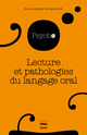 Lecture et pathologies du langage oral