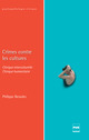 Crimes contre les cultures