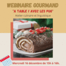 "A TABLE ! avec les PUG : préparons notre bûche de Noël"