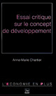 Essai critique sur le concept de développement - Anne-Marie Chartier - PUG