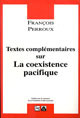 Textes complémentaires sur la coexistence pacifique (Broché) -  - PUG
