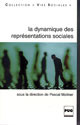 La dynamique des représentations sociales - Pascal Moliner - PUG