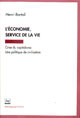L'économie, service de la vie - Henri Bartoli - PUG