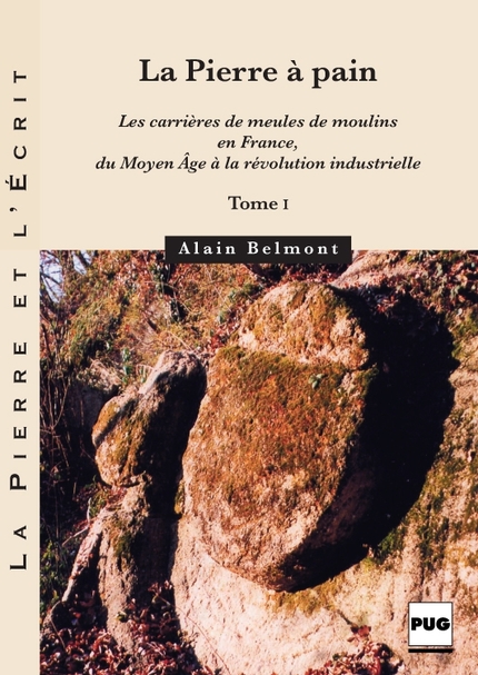 La Pierre à pain – Tome 1 - Alain Belmont - PUG