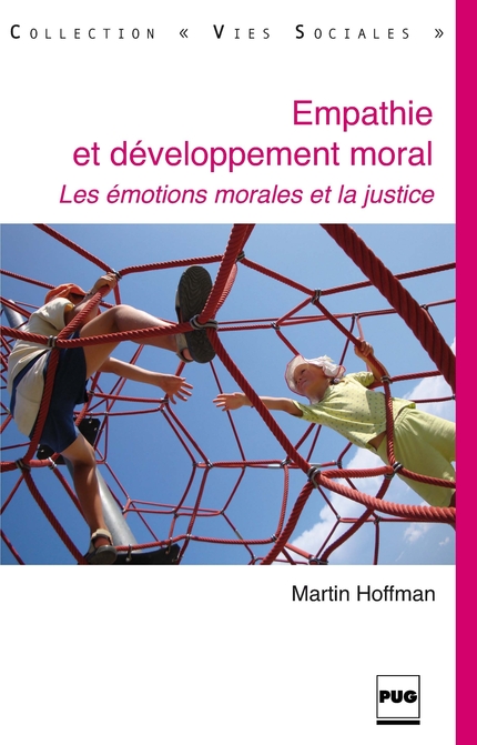 Empathie et développement moral - Martin L. Hoffman - PUG