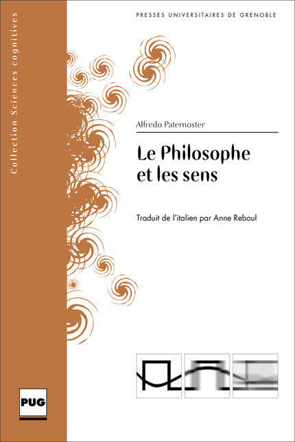 Le Philosophe et les sens - Alfredo Paternoster - PUG
