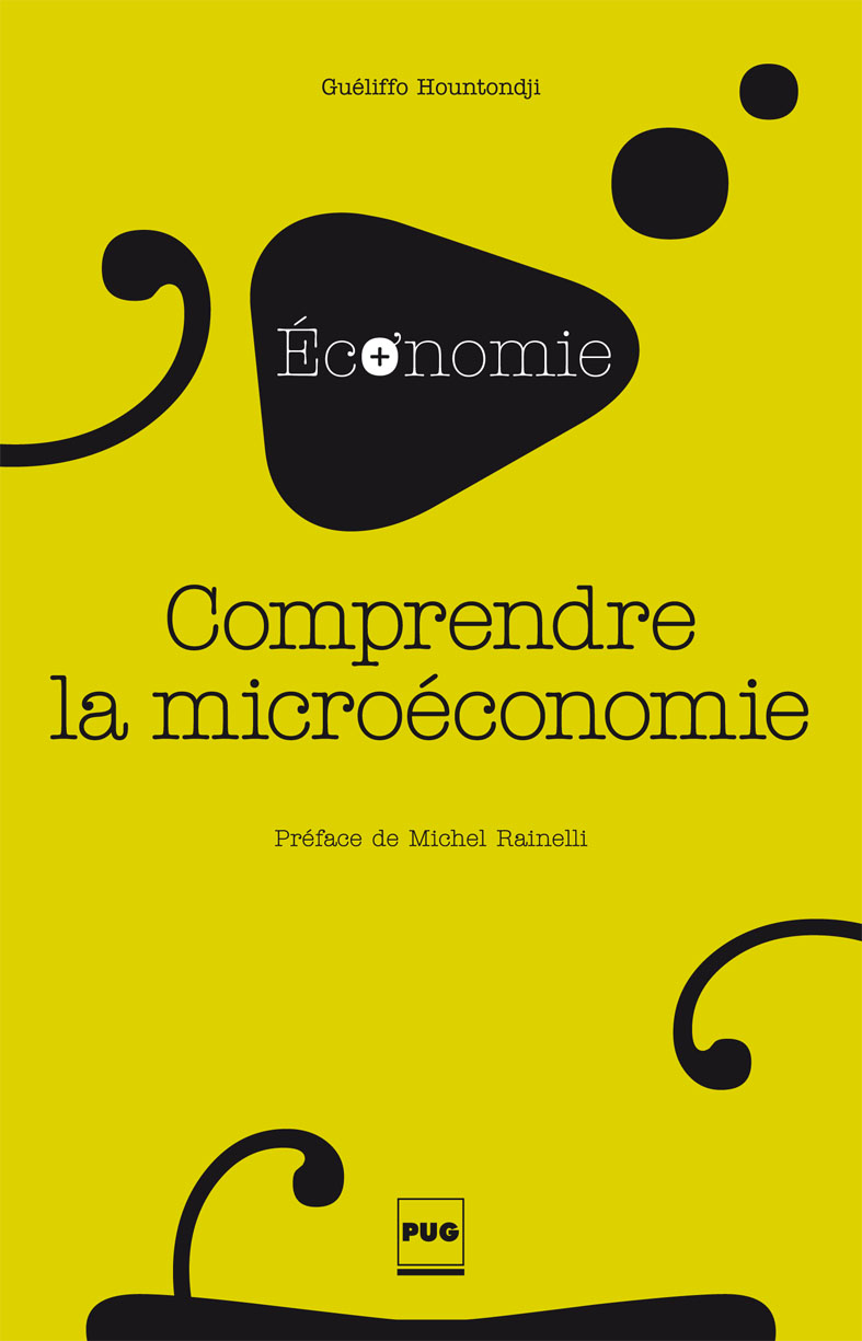 Comprendre La Microéconomie Préface De Michel Rainelli - 
