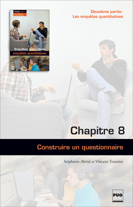 Construire un questionnaire (chapitre 8) - Stéphanie Abrial, Vincent Tournier - PUG