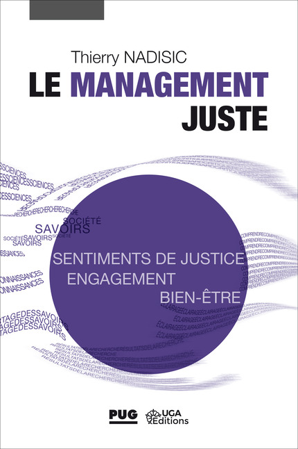 Le management juste - Thierry Nadisic - PUG et UGA éditions