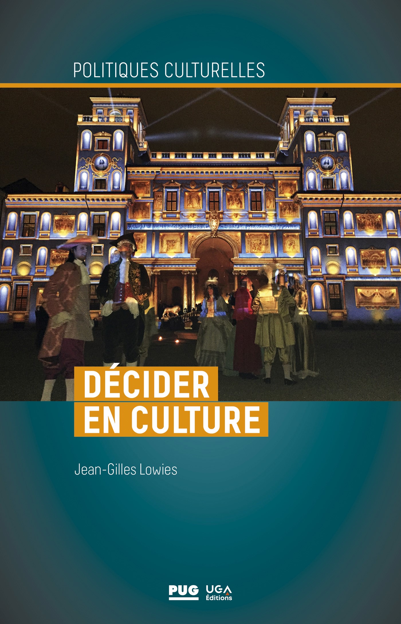 Décider en culture - - Jean-Gilles Lowies (EAN13 : 9782706147142