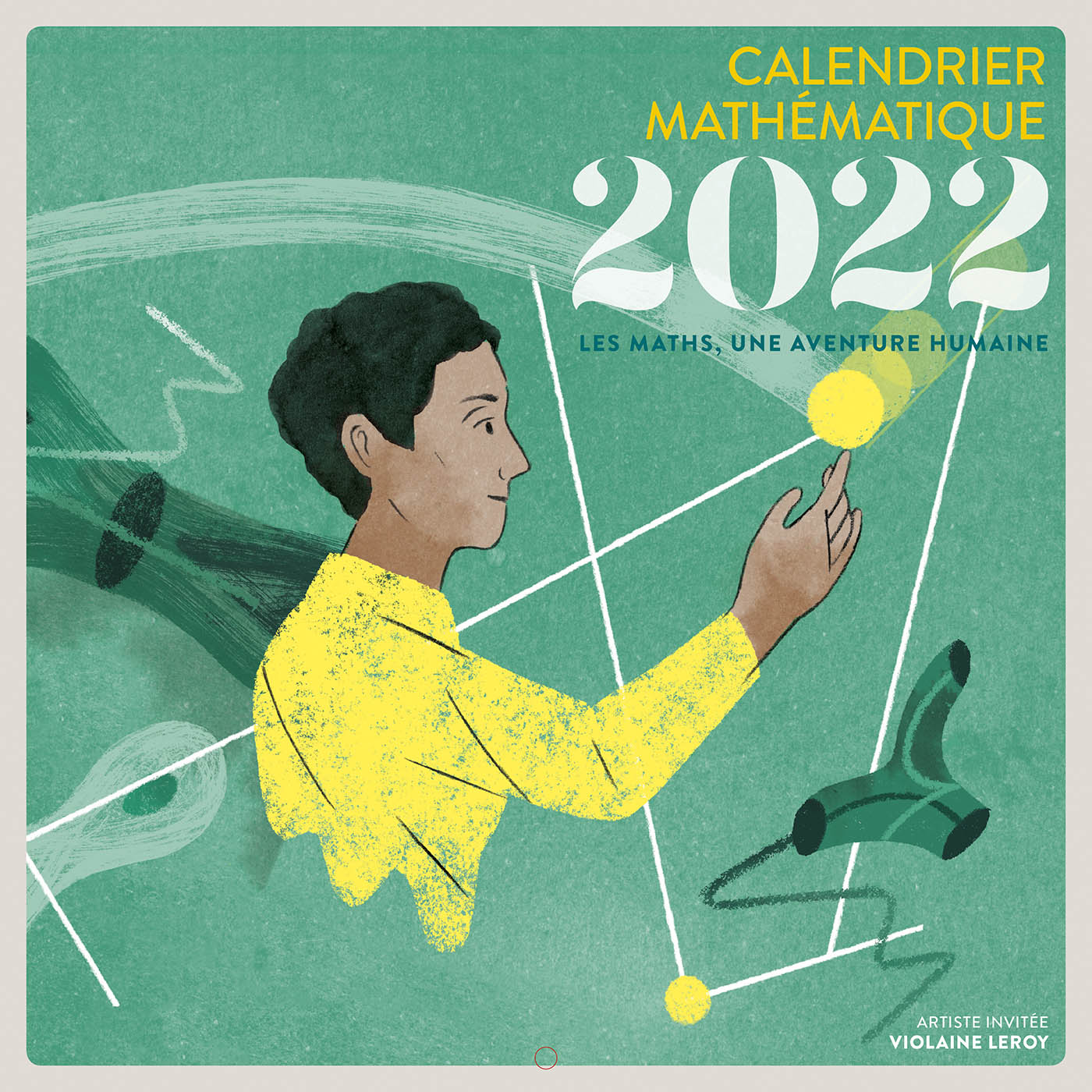 Calendrier Mathematique 2023 Calendrier Mathématique 2022 - Les Maths, Une Aventure Humaine - (Ean13 :  9782706147852) | Pug : Livres Papiers Et Numériques En Ligne
