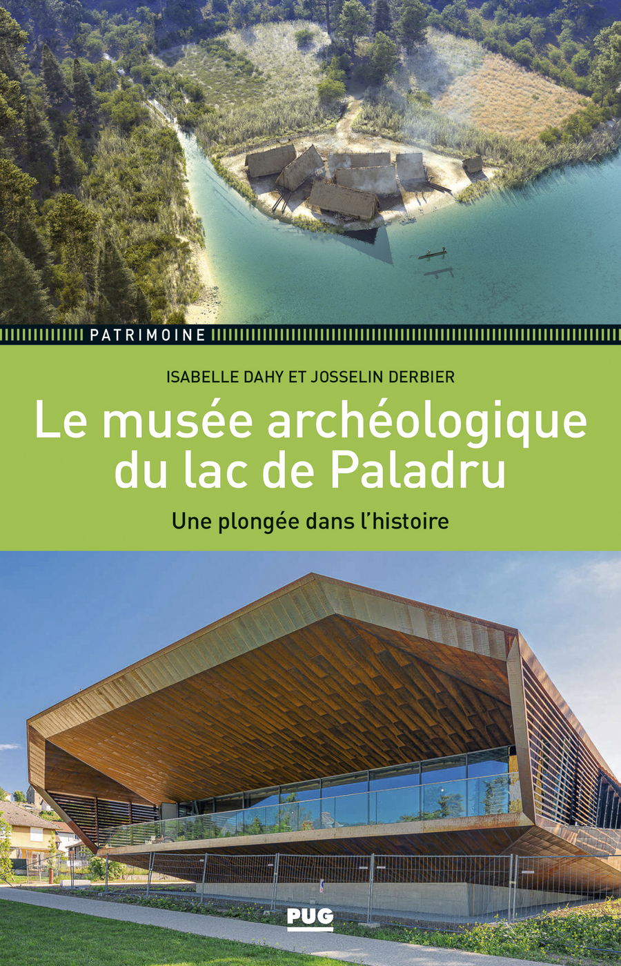 Musée Archéologique Du Lac De Paladru Photos Le musée archéologique du lac de Paladru - Une plongée dans l'histoire -  Isabelle Dahy, Josselin Derbier (EAN13 : 9782706149740) | PUG : livres  papiers et numériques en ligne