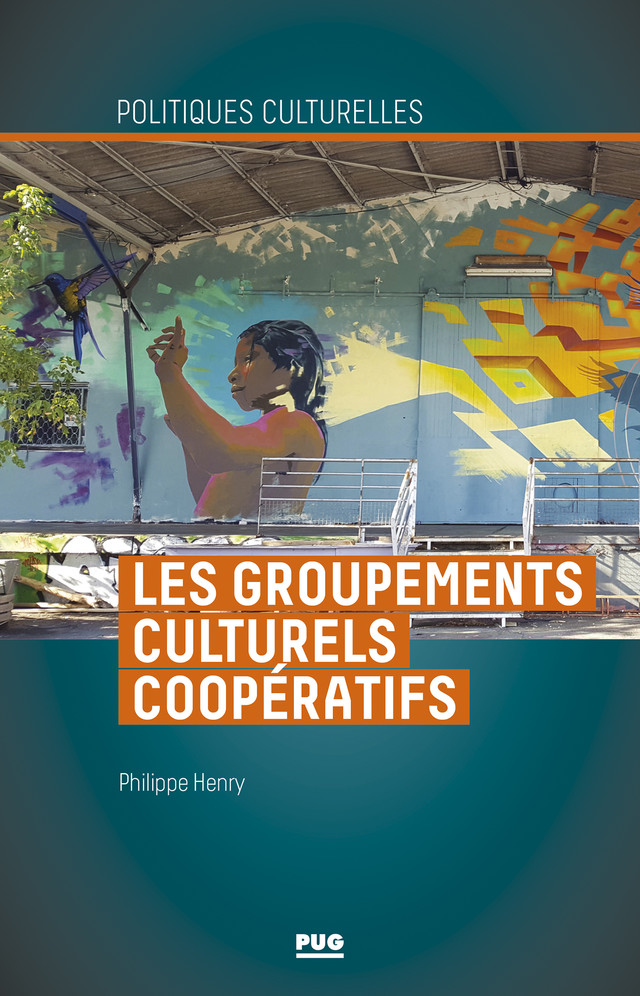 Les groupements culturels coopératifs - Philippe Henry - PUG