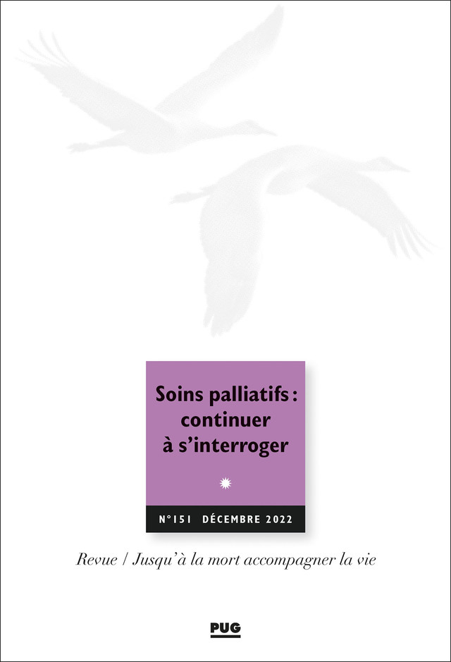 Soins palliatifs : continuer à s’interroger -  - PUG