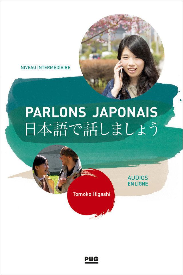 Parlons japonais – Niveau intermédiaire - Tomoko Higashi - PUG