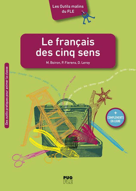 Le français des cinq sens - Michel Boiron, Pascale Fierens, Daniël Leroy - PUG